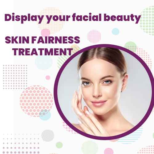 SKIN FAIRNESS TREATMENT